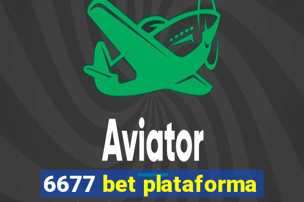6677 bet plataforma
